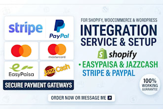 integrate payment gateway easypaisa, jazzcash, stripe, paypal and master card