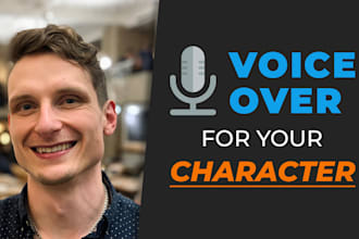 do character voice over for video games, TV, and animation