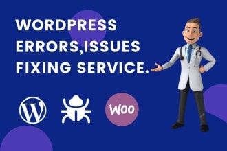 fix bugs, wordpress errors, issues efficiently, and provide technical support