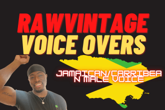 record an authentic jamaican or caribbean male voice over