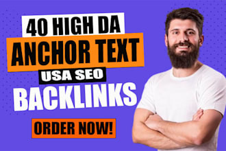 do 40 high da USA SEO backlinks anchor text link building