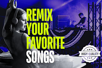 remix your song into any genres with best result in 24 hours