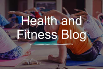 write blog on health and fitness