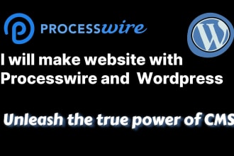 make cms templates with wordpress or processwire