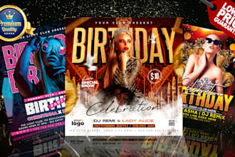 design quality birthday posters, flyers, invitations and infographics