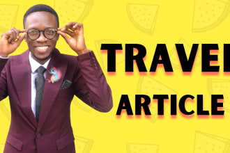 be your professional travel or lifestyle blog article writer