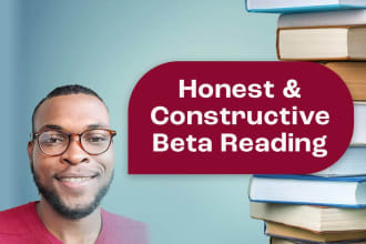 beta read your story and provide honest feedback