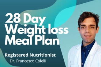 develop 28 day weight loss meal plan and diet plan
