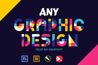 create graphic design of any kind you need