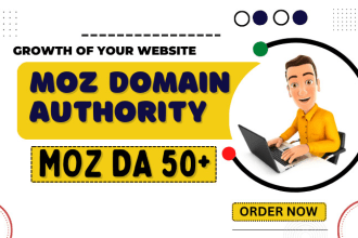 raise moz da 50 or increase domain authority 60 fast permanent