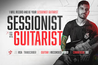 record and be your sessionist guitarist