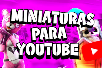 voy a hacer una miniatura para tu canal de youtube