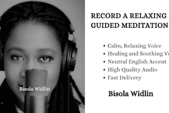 record a relaxing guided meditation, affirmation voice over
