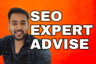 be your SEO consultant, expert with 9 years of experience