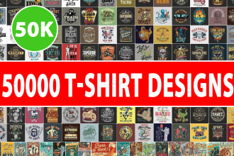 give 50k t shirt designs ready to use for your pod business