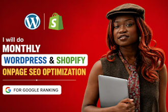 do monthly wordpress and shopify on page seo optimization for google ranking