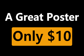 design a poster only 10 bucks each