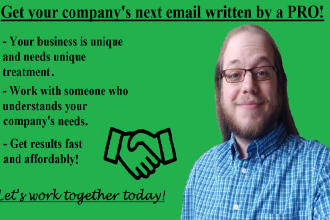 write sales or newsletter emails for your company