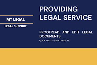 be your lawyer to proofread and edit legal documents