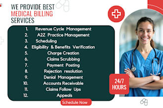 do medical billing, eligibility verification, payment posting, coding, follow up