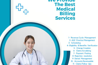 do medical billing, eligibility verification, payment posting, coding, follow up