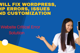 fix wordpress, PHP errors, issues, and customization