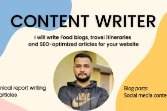 write SEO articles, blog posts, travel itinerary and food blogs