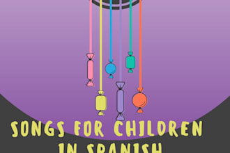 compose songs for kids ,children in spanish