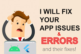 fix bugs, error and problems of your app safely