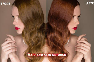 retouch and edit hair and skin, beauty and fashion