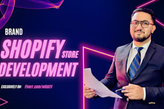 design brand shopify store or dropshipping website