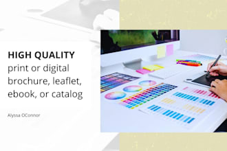 design a print or digital brochure, leaflet, ebook, or catalog