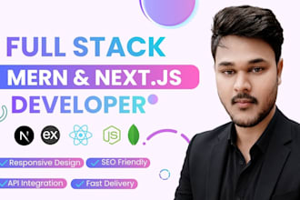 develop full stack web app with nextjs or mern stack frontend and backend
