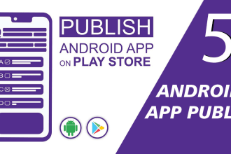 publish your 5 android apps on play store