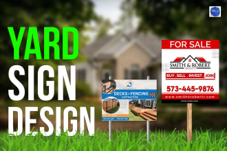 do eye catching and professional yard sign lawn sign design