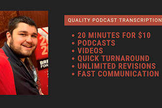 professional podcast transcription 20 minutes for 10 dollars