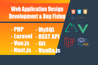 design develop and fix laravel vuejs nuxtjs web app for you