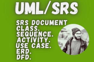 do system analysis srs documents,uml diagrams class ,activity, sequence diagrams