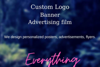 do logo, poster, banner, advertisement film