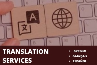 provide translation services in english, french, and spanish