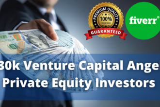 provide 30k valid contact list email list of investors angel investor