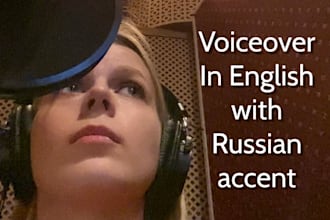 record english voiceover with russian accent