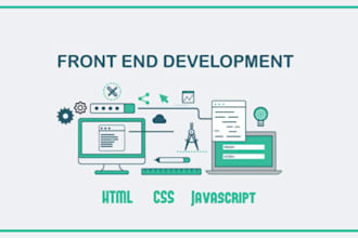 be your front end web developer, html css bootstrap