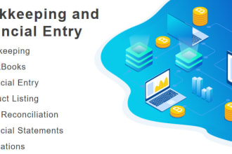 do bookkeeping, financial entry, financial statements with quickbooks