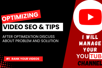 do editing and manage your youtube channel