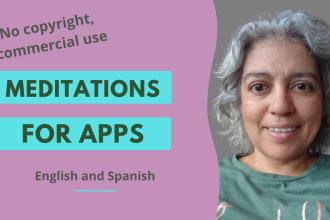 provide meditations for apps, english or spanish, español