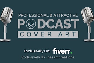 design a unique and attractive podcast cover for you