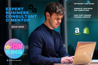 be your business consultant, coach or mentor for strategy, ideas and advice