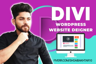 be your divi expert for wordpress divi website using divi builder, divi theme