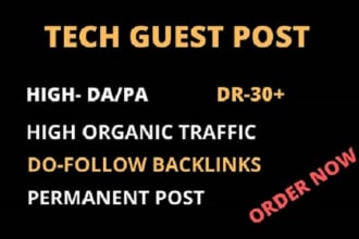 provide tech guest post, high da, pa with high traffic sites